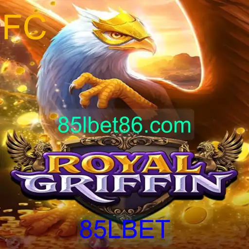 Descubra o Fascinante Mundo de RoyalGriffin: O Jogo de Estratégia e Aventura com a Palavra-Chave 85LBET